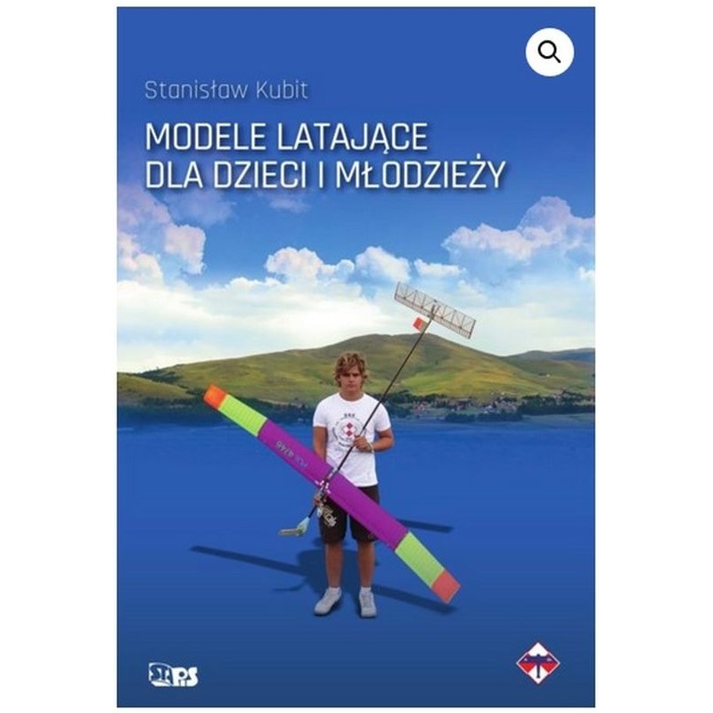 KSIĄŻKA MODELE LATAJĄCE DLA DZIECI I MŁODZIEŻY